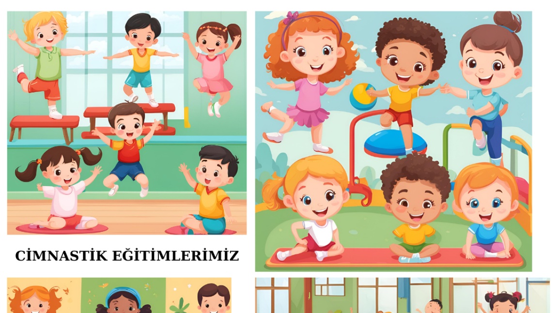 ÖĞRENCİLERMİZİN CİMNASTİK EĞİTİMLERİ DEVAM ETMEKTEDİR.